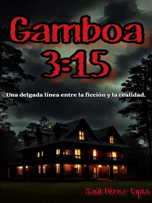 Title details for Gamboa 3 by Saúl Pérez Tapia - Available